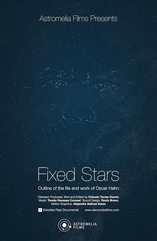 Estrellas Fijas: Trazos de vida y obra de Oscar Hahn (Fixed Stars: Outline of the life and work of Oscar Hahn)