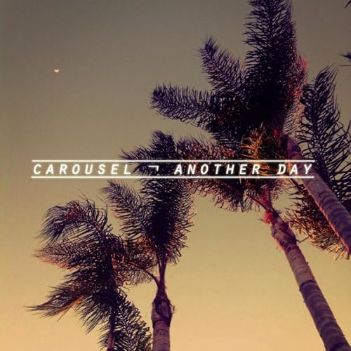 Carousel: Another Day