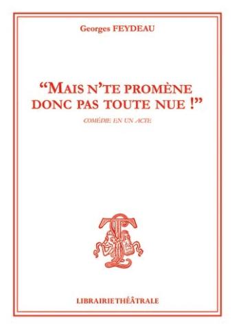 Mais n'te promène donc pas toute nue