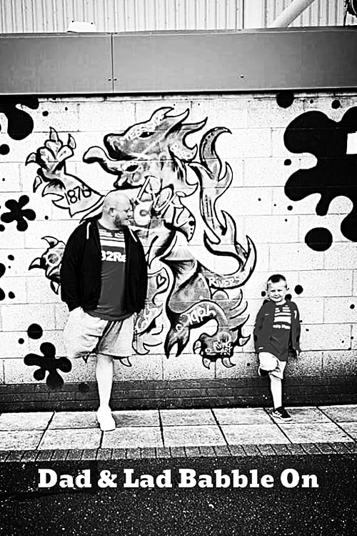 Dad & Lad Babble on