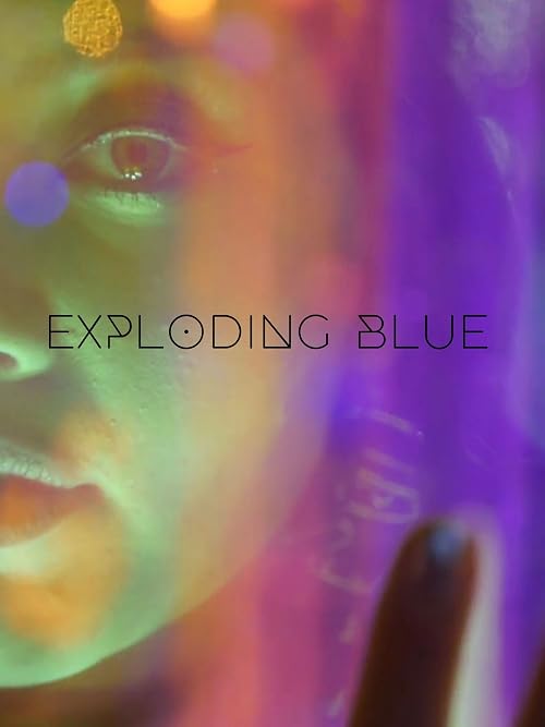 Exploding Blue