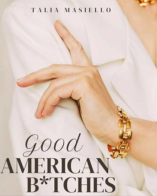 Good American B*tches