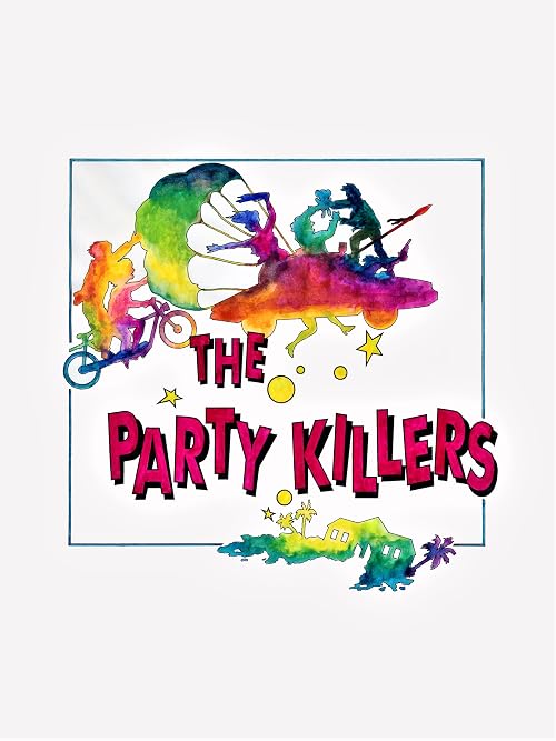 The Party Killers