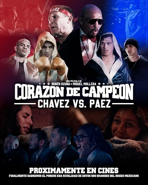 CORAZON DE CAMPEON (Chavez Vs Paez)