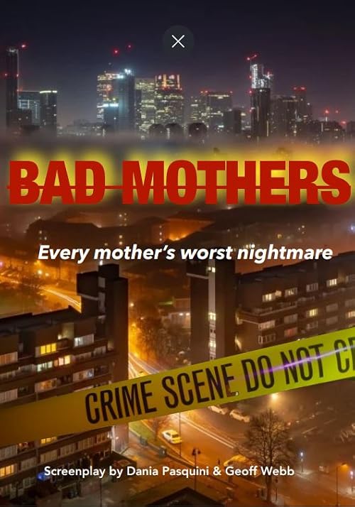 Bad Mothers