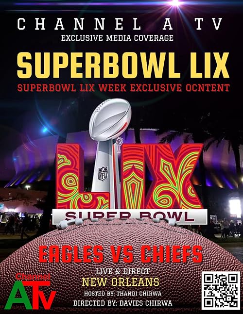 Superbowl LIX: Exclusive Media Coverage