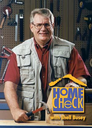 Home Check with Shell Busey