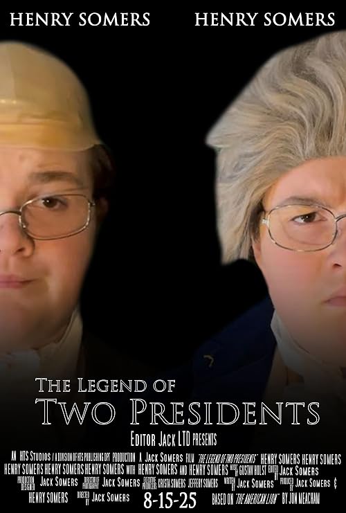 The Legend of Two Presidents