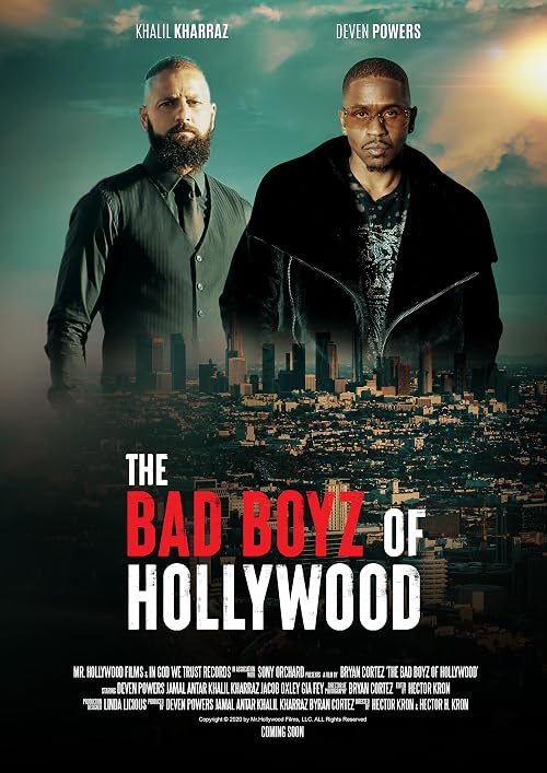 The Bad Boyz of Hollywood