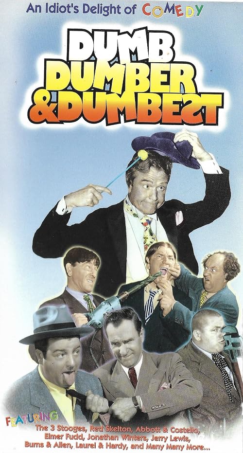 Dumb, Dumber & Dumbest