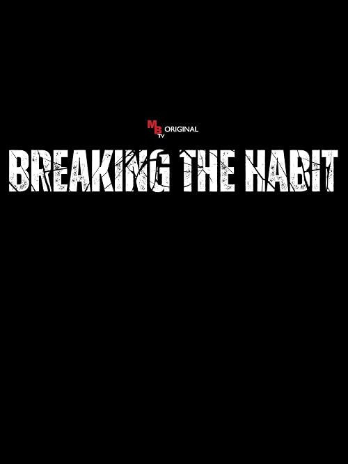 Breaking the Habit