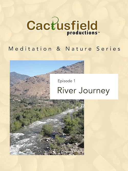 Meditation & Nature: River Journey