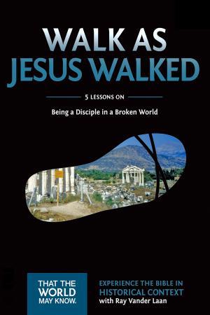 Walk as Jesus Walked