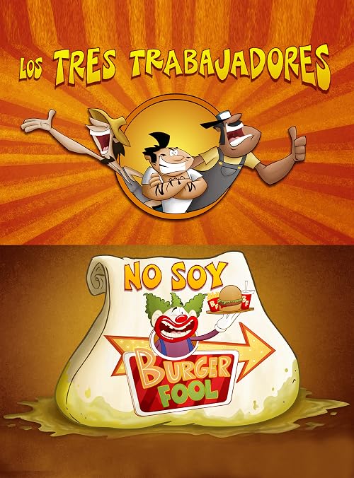 Los Tres Trabajadores: No Soy Burger Fool