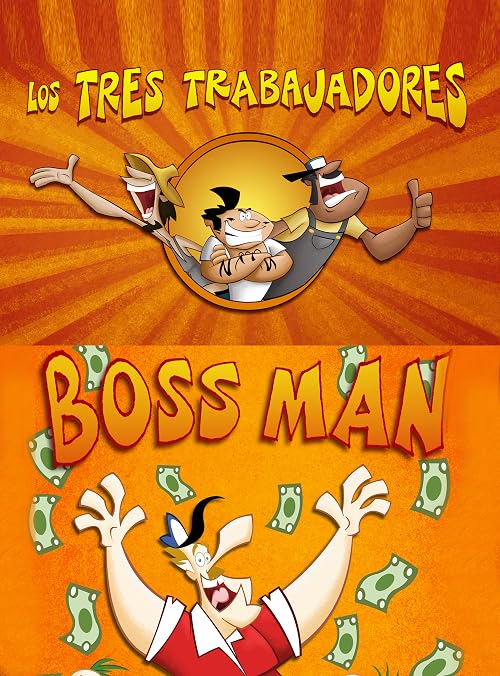 Los Tres Trabajadores: Boss man
