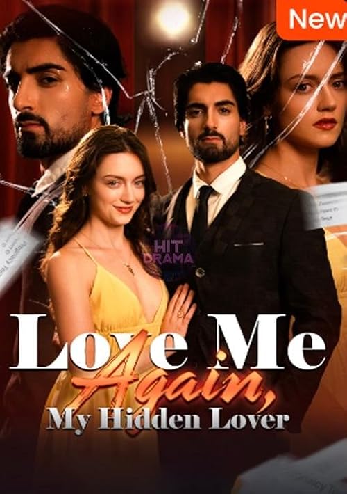 Love Me Again, My Hidden Lover