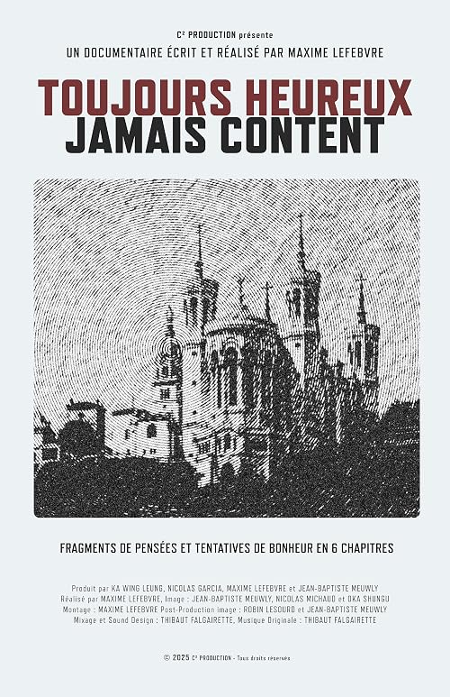 Toujours Heureux, Jamais Content