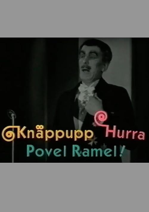 Knäppupp hurra, Povel Ramel!