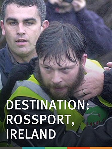 Destination: Rossport, Ireland