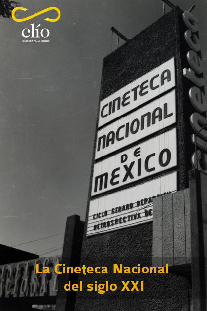 La Cineteca Nacional del siglo XXI