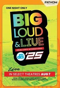 DCI 2025: Big, Loud & Live