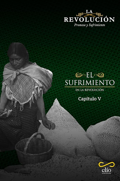 El Sufrimiento en la Revolución
