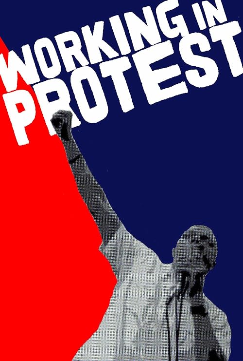 Working in Protest