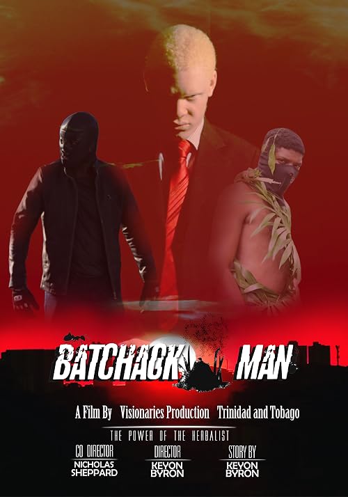 Batchack Man - The Power of the Herbalist