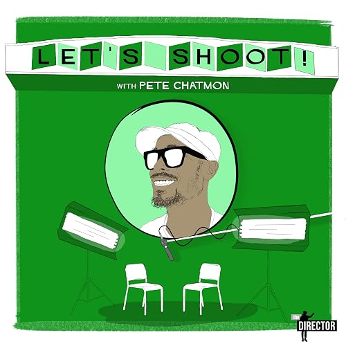 Let's Shoot! with Pete Chatmon