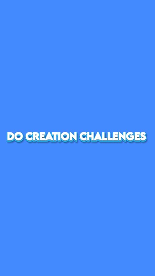 Do Creation Challenges