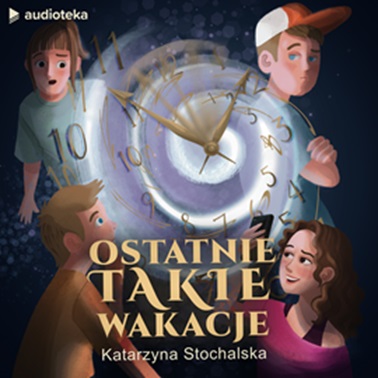 Ostatnie takie wakacje (Audioplay)