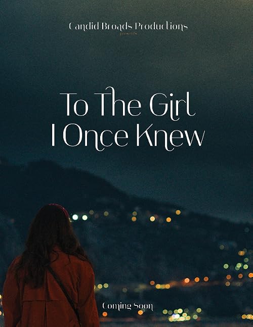 To the Girl I Once Knew
