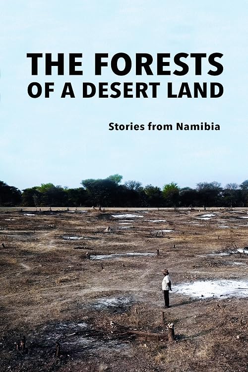 The Forests of a Desert Land