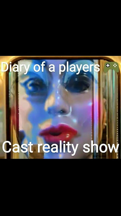 Diary of a players game cast reality show