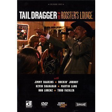 Tail Dragger: Live at Rooster's Lounge