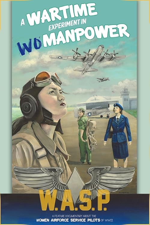 W.A.S.P. A Wartime Experiment in Womanpower