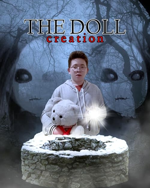 The Doll: Creation