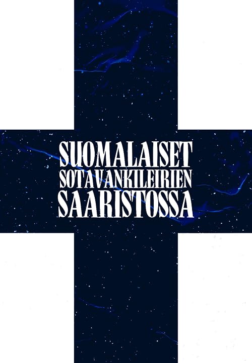 Suomalaiset sotavankileirien saaristossa