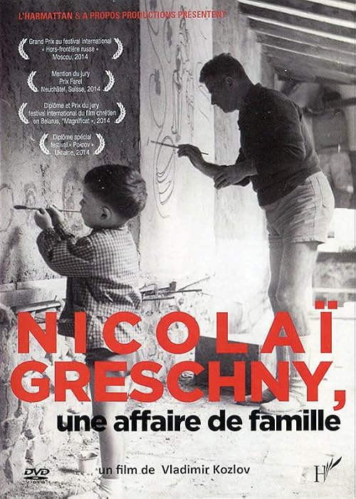 Nicolaï Greschny: Une affaire de famille