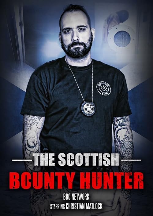 The Scottish Bounty Hunter