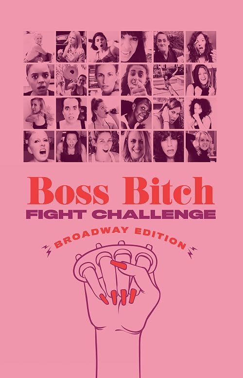 Boss Bitch Challenge: Broadway Edition