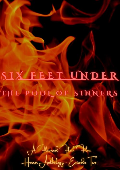 Six Feet Under: The Pool of Sinners