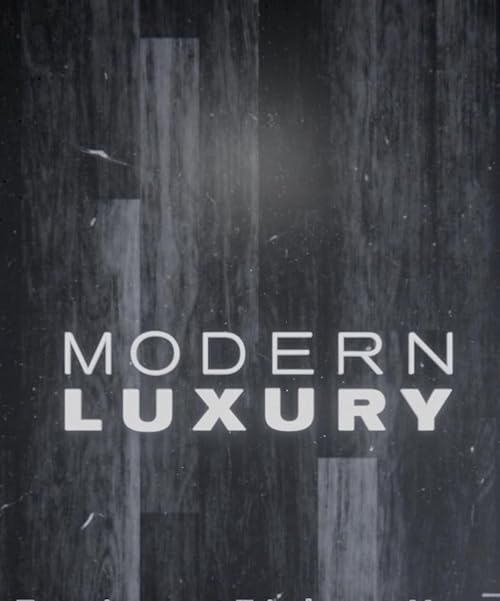 Modern Luxury Presents