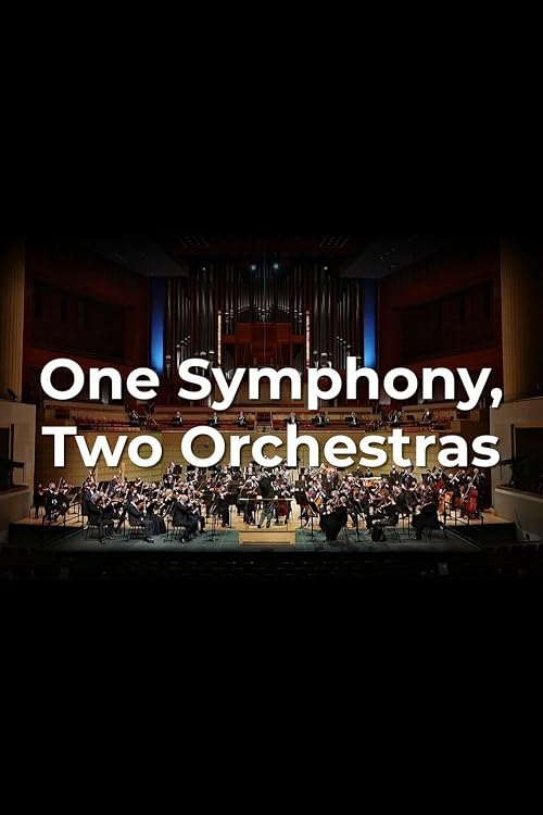 One Symphony, Two Orchestras