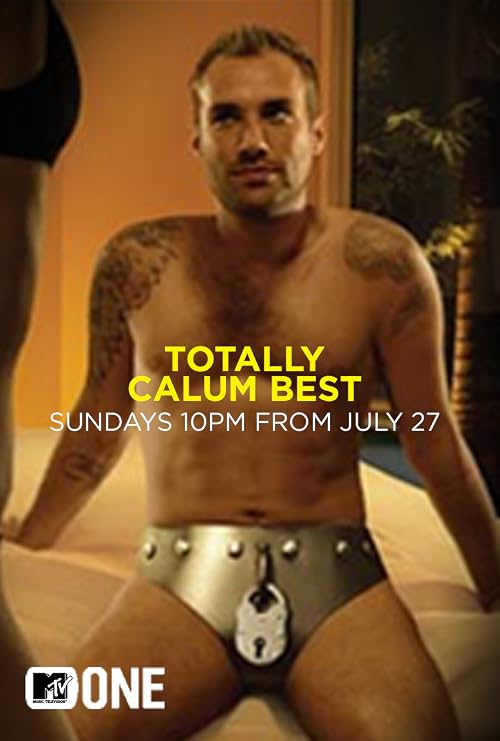 Totally Calum Best: The Best Is Yet to Come