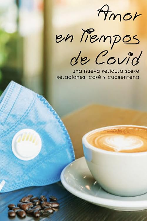 Amor en Tiempos de Covid