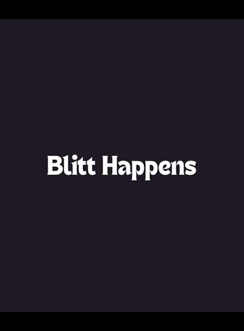 Blitt Happens