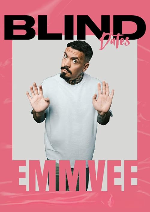 Blind Dates: Emmvee