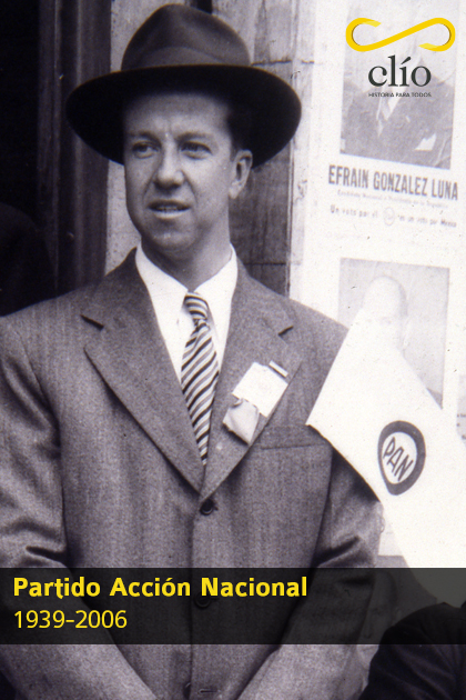 Partido Acción Nacional 1939-2006