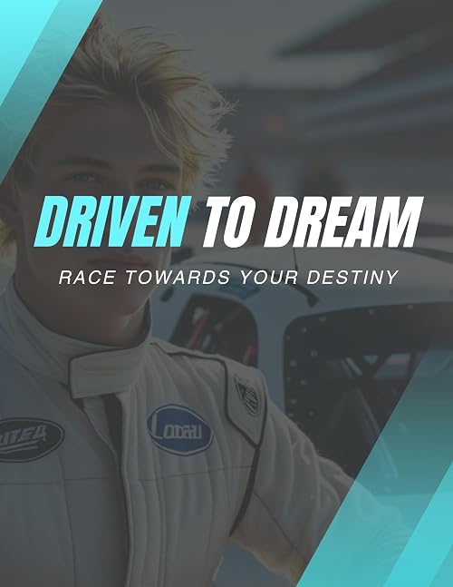 Driven to Dream